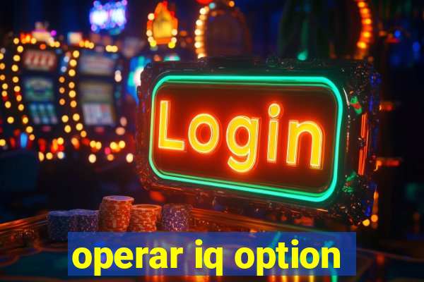 operar iq option